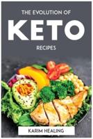 The Evolution of Keto recipes