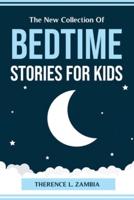 The New Collection Of Bedtime Stories for Kids