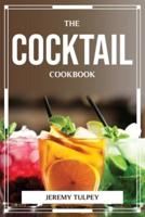The Cocktail Cookbook