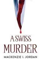 A Swiss Murder