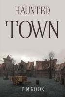 Haunted Town