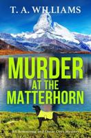 Murder at the Matterhorn