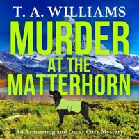 Murder at the Matterhorn