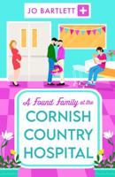 A Found Family at the Cornish Country Hospital