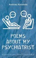 Poems About My Psychiatrist