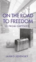 On the Road to Freedom