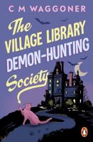 The Village Library Demon Hunting Society