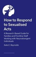 How to Respond to Sexualised Acts