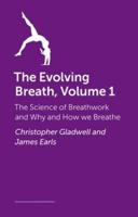 The Evolving Breath, Volume 1