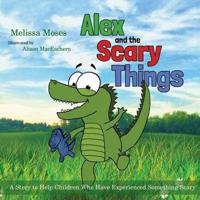 Alex and the Scary Things