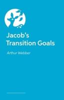 Jacob's Transition Goals