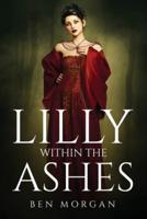 Lilly Within the Ashes