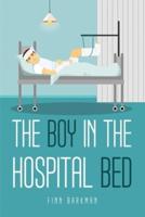 The Boy in the Hospital Bed