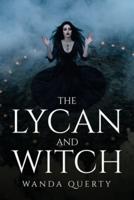 The Lycan and the Witch