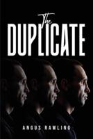 The Duplicate