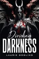 Dividing Darkness