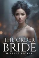 The Order Bride