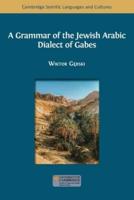 A Grammar of the Jewish Arabic Dialect of Gabes