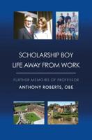 Scholarship Boy – Life Away from Work