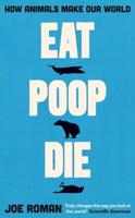 Eat, Poop, Die