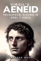 Philosophical Readings in Virgil's Aeneid