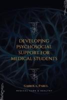 Developing Psychosocial Support for Medical Students