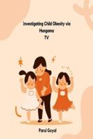 Investigating Child Obesity Via Hungama TV