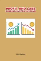 Profit and Loss Sharing System in Islam