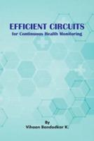 Efficient Circuits for Continuous Health Monitoring