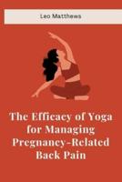 The Efficacy of Yoga for Managing Pregnancy-Related Back Pain