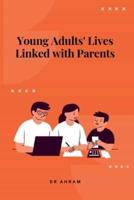 Young Adults' Lives Linked With Parents