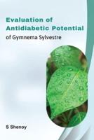 Evaluation of Antidiabetic Potential of Gymnemasylvestre