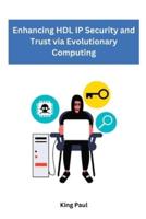 Enhancing HDL IP Security and Trust Via Evolutionary Computing