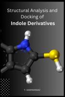 Structural Analysis and Docking of Indole Derivatives