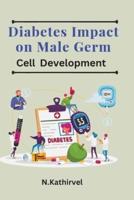 Diabetes Impact on Male Germ Cell Development