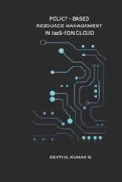 Policy-Based Resource Management in IaaS-SDN Cloud