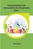 Understanding Food Consumption for Sustainable Diets