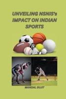 Unveiling NSNIS's Impact on Indian Sports