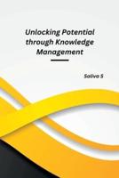 Unlocking Potential Through Knowledge Management