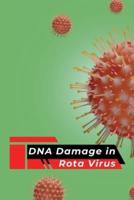DNA Damage in Rota Virus
