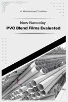 New Nanoclay PVC Blend Films Evaluated