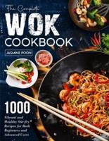 The Complete Wok Cookbook