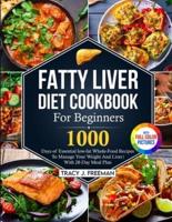 Fatty Liver Diet Cookbook For Beginners