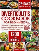 The Complete Diverticulitis Cookbook For Beginners