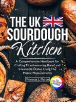 The UK Sourdough Kitchen