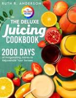 The Deluxe Juicing Cookbook