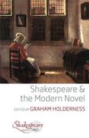 Shakespeare and the Modern Novel