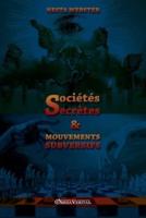 Sociétés Secrètes Et Mouvements Subversifs