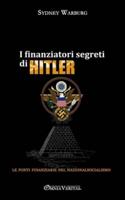 I Finanziatori Segreti Di Hitler