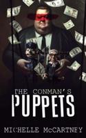 The Conman's Puppets